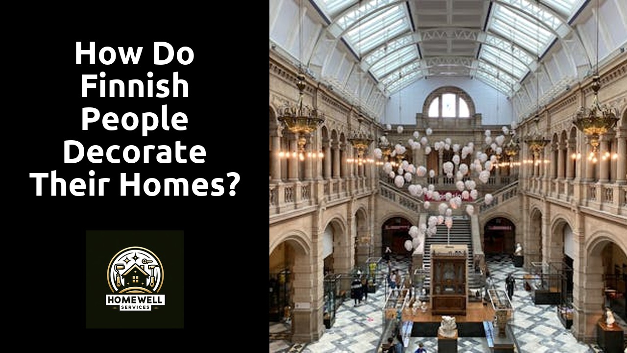 How do Finnish people decorate their homes?