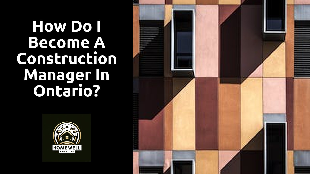 How do I become a construction manager in Ontario?