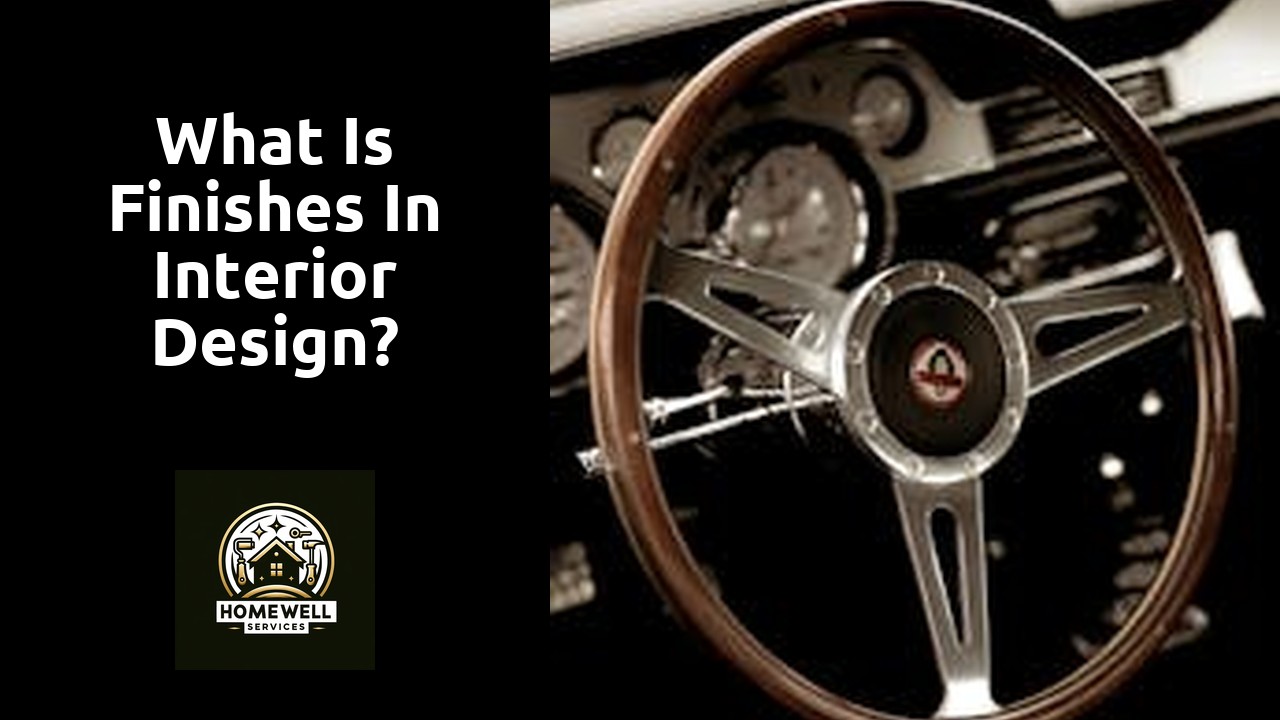 What is finishes in interior design?